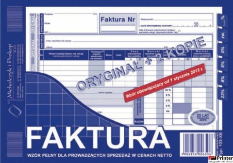 103-XE Faktura VAT A5 80kartek oryginał + 2kopie MICHALCZYK i PROKOP 103-XE Faktura VAT A5 80kartek oryginał + 2kopie MICHALCZYK i PROKOP